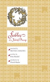 Fables of a Jewish Aesop: Translated from the Fox Fables of Berechiah Ha-Nakdan