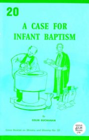 The Case for Infant Baptism (Worship)