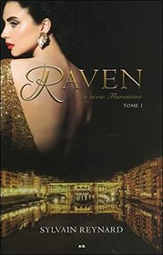 Raven - Florentine Tome 1 (French Edition)
