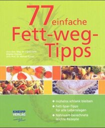 77 einfache Fett-Weg-Tipps.