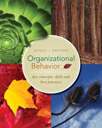 Organizational Behavior: Key Concepts, Skills & Best Practices