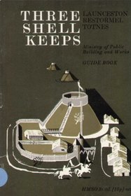 Three shell keeps, (Ministry of Public Building and Works. Guide book)