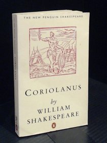 Shakespeare: Coriolanus (Critical Studies, Penguin)