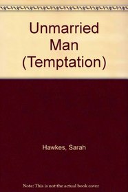 Unmarried Man (Temptation)