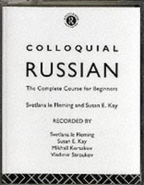 Colloquial Russian: The Complete Course for Beginners (Colloquial Series (Cassette))