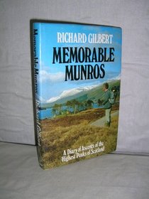 Memorable Munros: An Account of the Ascent of the 3000 Feet Peaks in Scotland (Teach Yourself)