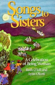Songs to Sisters: A Celebration of Being Woman
