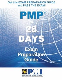 PMP in 28 Days - Full Color Edition: Exam Preparation Guide