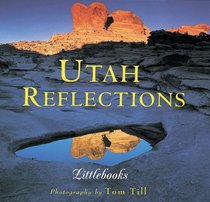 Utah Reflections (Utah Littlebooks)