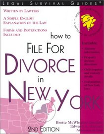 How to File for Divorce in New York: With Forms (Self-Help Law Kit With Forms)