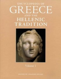 Encyclopedia of Greece and the Hellenic Tradition