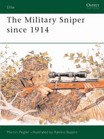 The Military Sniper Since 1914 (Elite, 68)