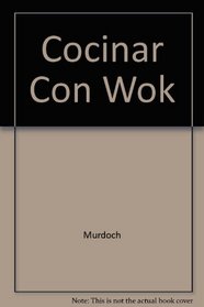 Cocinar Con Wok (Spanish Edition)