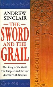 THE SWORD AND THE GRAIL