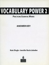 Vocabulary Power 2: Answer Key, Practicing Essential Words