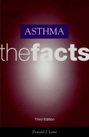 Asthma: The Facts (Facts (Oxford, England))