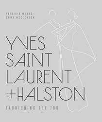 Yves Saint Laurent + Halston: Fashioning the ?70s