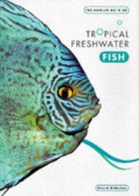 The Hamlyn Book of Tropical Freshwater Fish
