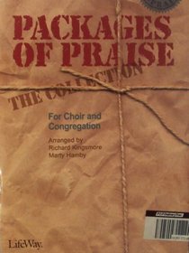 Packages of Praise: The Collection (For Choir and Congregation)