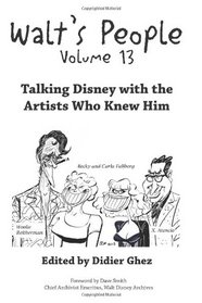 Walt's People - Volume 13: Talking Disney with the Artists Who Knew Him