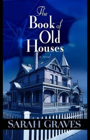 The Book of Old Houses (Center Point Premier Mystery (Lage Print))