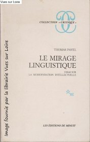 Le mirage linguistique: Essai sur la modernisation intellectuelle (Collection 