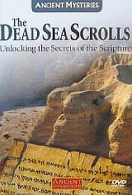 The Dead Sea Scrolls Unlocking the Secrets of the Scriptures w/DVD