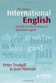 International English: A Guide to the Varieties of Standard English