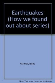 EARTHQUAKES (HOW WE FOUND OUT ABOUT SERIES)