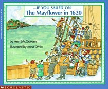 ...If You Sailed on the Mayflower in 1620