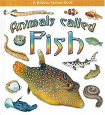 Animals Called Fish (What Kind of Animal Is It?)