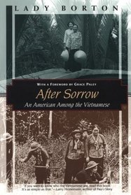 After Sorrow: An American Among the Vietnamese (Kodansha Globe)