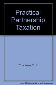 Practical partnership taxation (Chartac books)