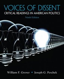 Voices of Dissent: Critical Readings in American Politics (9th Edition)