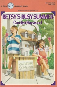 Betsy's Busy Summer (Betsy, Bk 7)