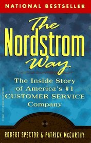 The Nordstrom Way: The Inside Story of America's # 1 Customer Service Company