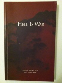 Hell is war: Hell loses, Heaven wins, the outcome was certain from the beginning