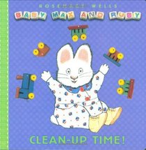 Clean Up Time (Baby Max and Ruby)
