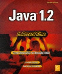 Java 1.2 in Record Time (In Record Time)