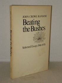 Beating the Bushes; Selected Essays, 1941-1970.