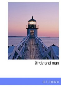 Birds and man