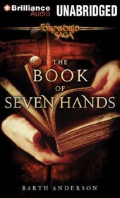 The Book of Seven Hands: A Foreworld SideQuest (The Foreworld Saga)