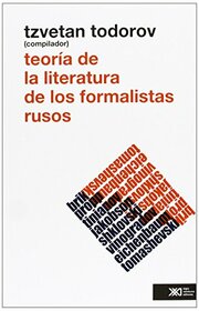Teoria de la literatura de los formalistas rusos (Spanish Edition)