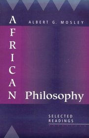 African Philosophy: Selected Readings