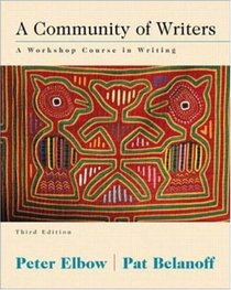 A Community of Writers: A Workshop Course in Writing