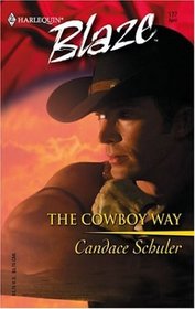 The Cowboy Way (Harlequin Blaze, No 177)