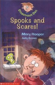 Spooks and Scares!: Bk. 2 (Disastrous Dez)