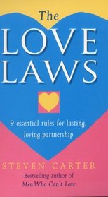 The Love Laws: 9 Essential Rules for Lasting, Loving Partnership