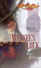 Weasel's Luck (Dragonlance: Heroes)