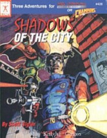 Shadows of the City (Champions, 426)